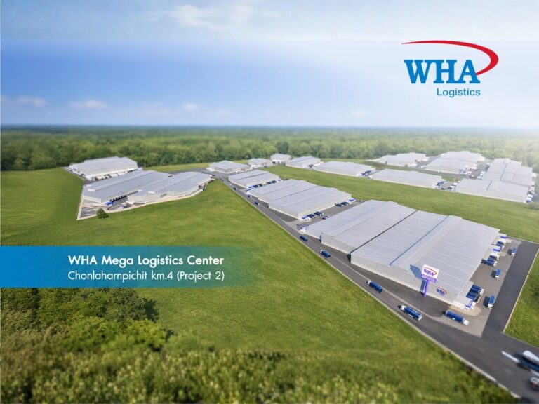 WHA Logistics เปิดโครงการชลหารพิจิตร รับดีมานด์โลจิสติกส์ครบวงจร